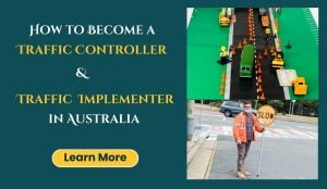 How to Become a Traffic Controller and Traffic Implementer in Australia design.